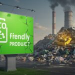 Greenwashing : Les Entreprises Épinglées pour Tromperie Écologique